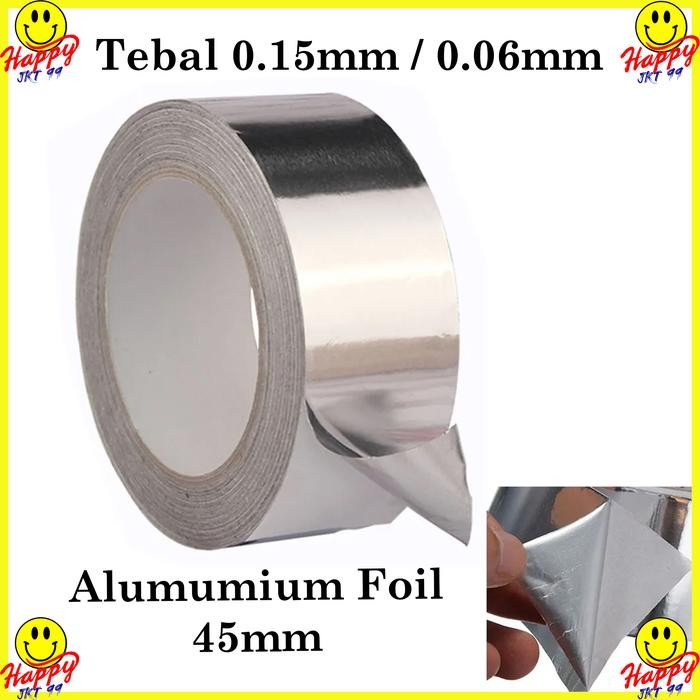 

LAKBAN ALUMUNIUM FOIL TAPE 45 MM TEBAL 0.06MM 0.15MM KETEBALAN SOLATIP ANTI PANAS TAHAN PANAS UNTUK