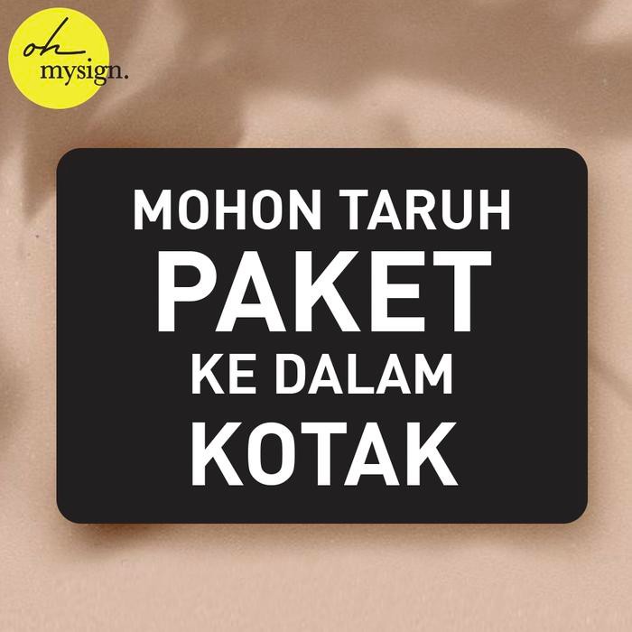 

Sign Akrilik Mohon Taruh Paket Ke Dalam Kotak Uv Print Acrylic High Quality