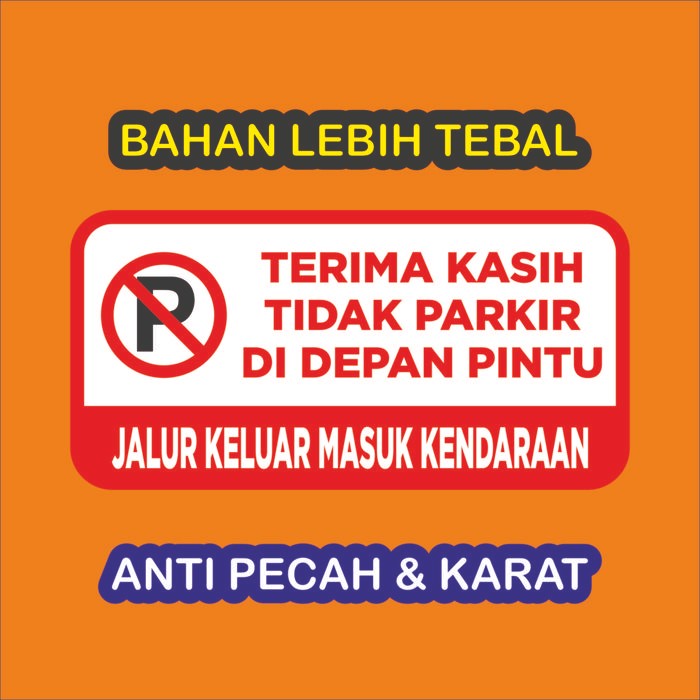 

AT Dilarang Parkir - Sign Larangan - Rambu Dilarang Parkir 40 x 20