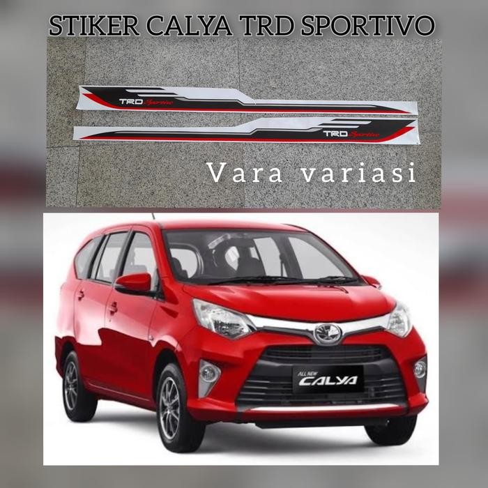 READY STIKER BODY CALYA / STIKER BODY SAMPING MOBIL CALYA TRD SPORTIVO