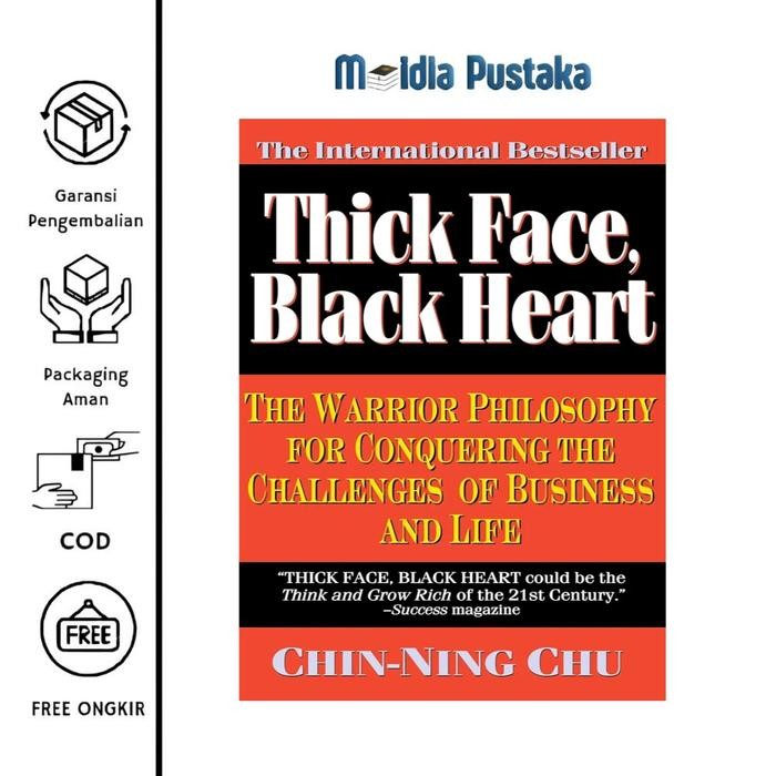 Thick Face, Black Heart By Chin-Ning Chu