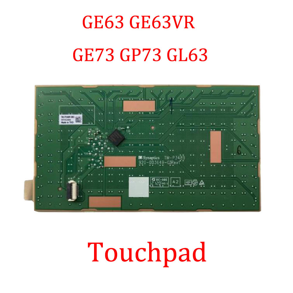 Touchpad For MSI GE63 GE63VR 7RE 7RF GE73 7RC 7RD GP73 LEOPARD GL63 8RC 8RD 8RE 8RCS 8SC 8SD 8SDK