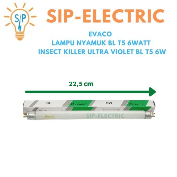 (Expert) EVACO LAMPU NYAMUK BL T5 6WATT / INSECT KILLER ULTRA VIOLET BL T5 6W