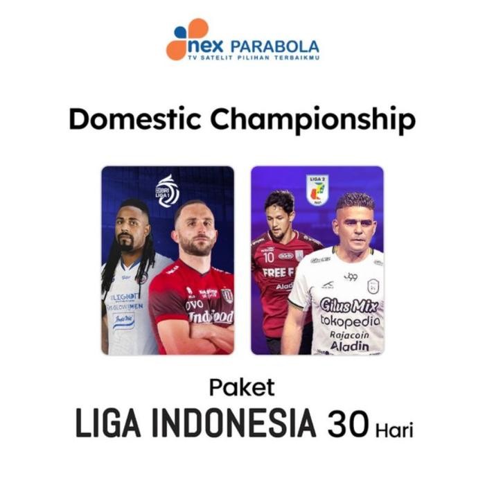 [Expert] PAKET BRI LIGA 1 INDONESIA NEX PARABOLA, MATRIX GARUDA 30 HARI