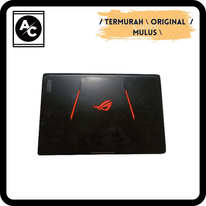Casing Belakang Asus ROG GL553VD GL553 *