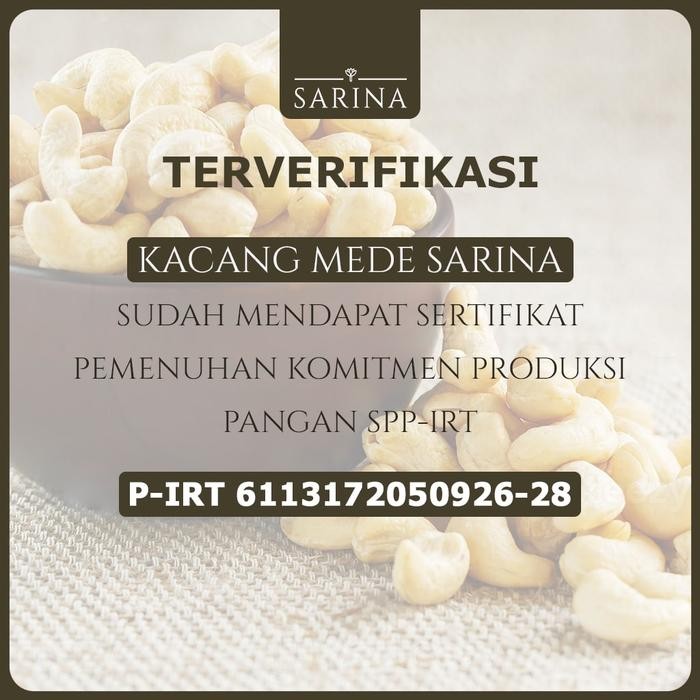 

KACANG MEDE PANGGANG PREMIUM ROASTED METE PREMIUM