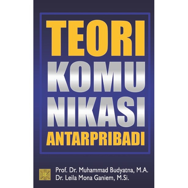 Teori Komunikasi AntarPribadi