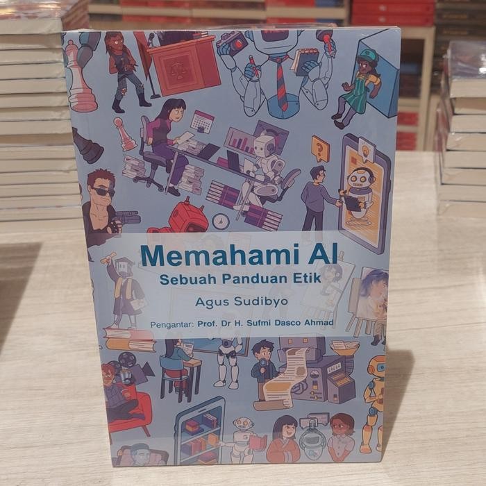 

SALE !!! BUKU MEMAHAMI AI : SEBUAH PANDUAN ETIK BY AGUS SUDIBYO READYY