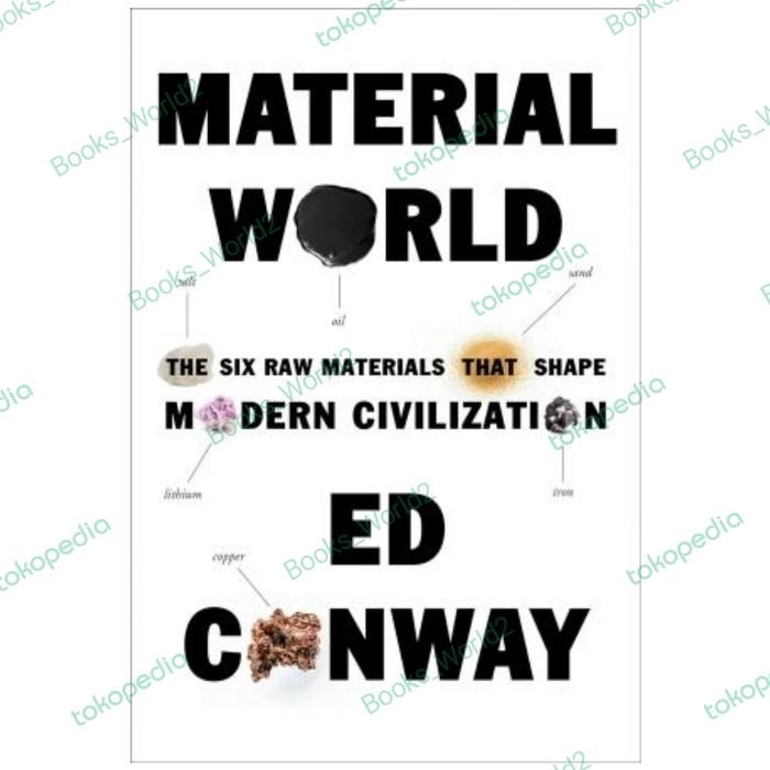 

SALE !!! BUKU MATERIAL WORLD: THE SIX RAW MATERIALS THAT SHAPE MODERN CIVILIZAT READYY