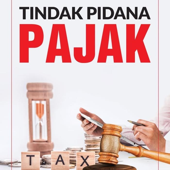

SALE !!! TINDAK PIDANA PAJAK PROF MUHAMMAD DJAFAR SAIDI EKA MERDEKAWATI DJAFAR READYY