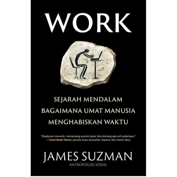 

SALE !!! WORK SEJARAH MENDALAM BAGAIMANA UMAT MANUSIA MENGHABISKAN JAMES SUZMAN READYY