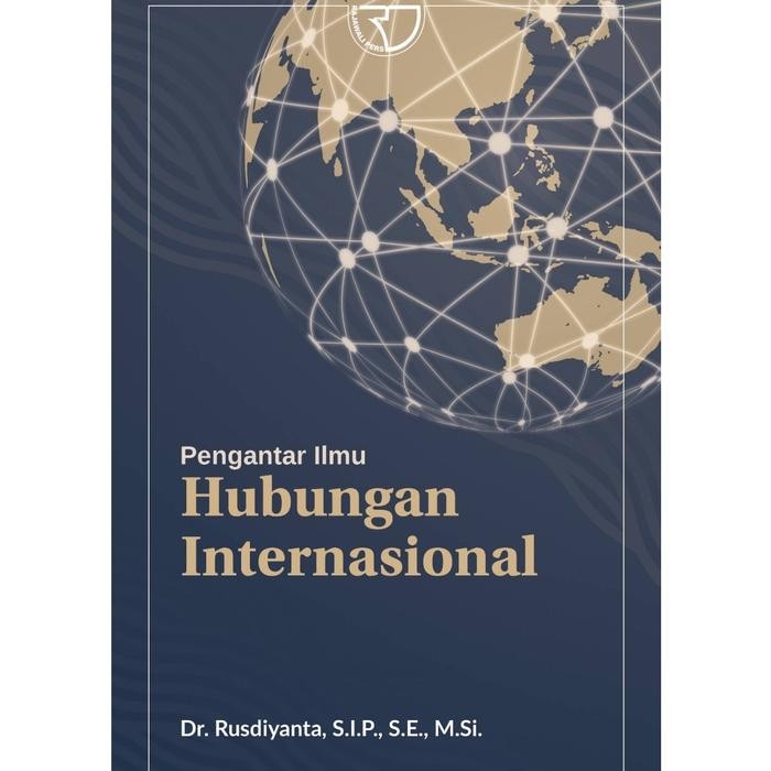 

SALE !!! BUKU PENGANTAR ILMU HUBUNGAN INTERNASIONAL DR. RUSDIYANTA, S.I.P., READYY