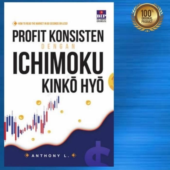 

SALE !!! BUKU PROFIT KONSISTEN DENGAN ICHIMOKU KINKO HYO - ORIGINAL READYY