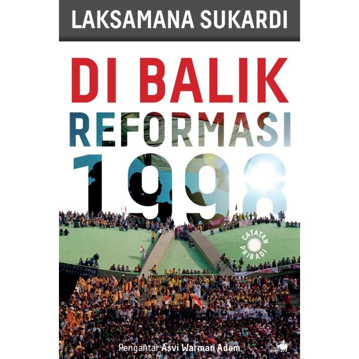 

SALE !!! BUKU DI BALIK REFORMASI 1998 BY LAKSAMANA SUKARDI READYY