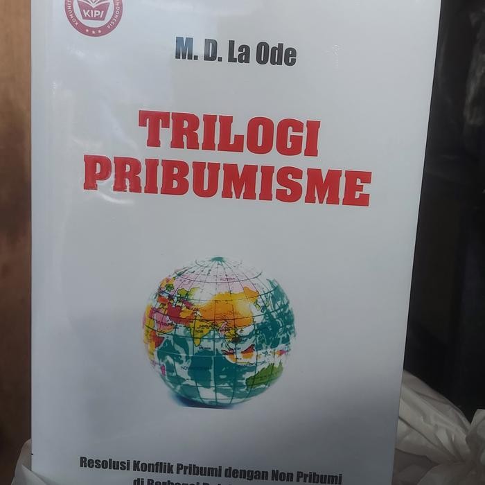 

SALE !!! BUKU TRILOGI PRIBUMISME RESOLUSI KONFLIK PRIBUMI M D LA ODE READYY
