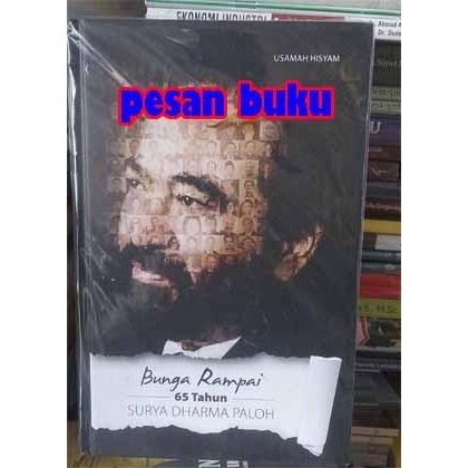 

SALE !!! BUKU BUNGA RAMPAI 65 TAHUN SURYA DHARMA PALOH - USAMAH HISYAM READYY