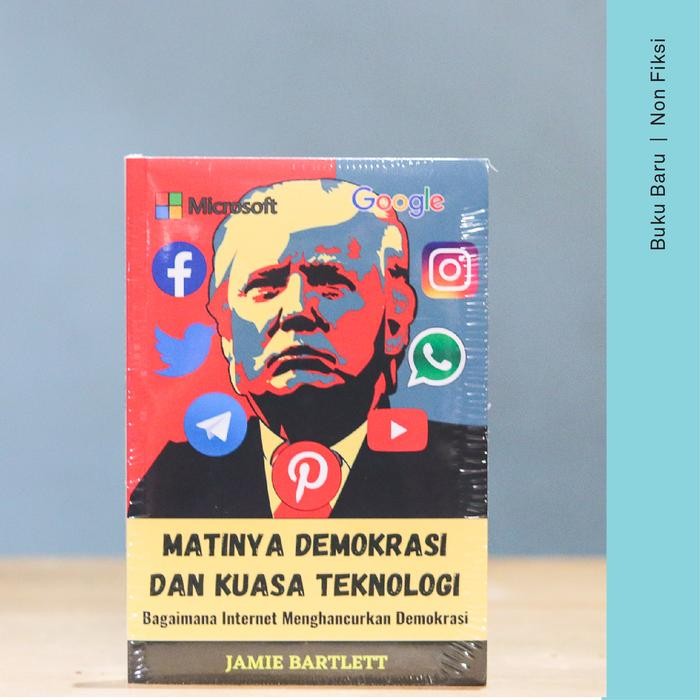 

SALE !!! BUKU MATINYA DEMOKRASI DAN KUASA TEKNOLOGI - JAMIE BARTLETT READYY
