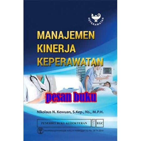 

SALE !!! BUKU MANAJEMEN KINERJA KEPERAWATAN - NIKOLAUS N. KEWUAN READYY