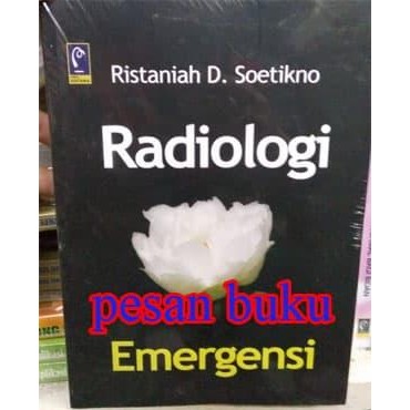

SALE !!! BUKU RADIOLOGI EMERGENSI RISTANIAH D SOETIKNO READYY