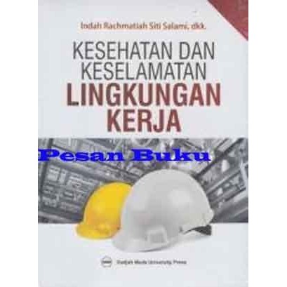 

SALE !!! BUKU KESEHATAN DAN KESELAMATAN LINGKUNGAN KERJA READYY