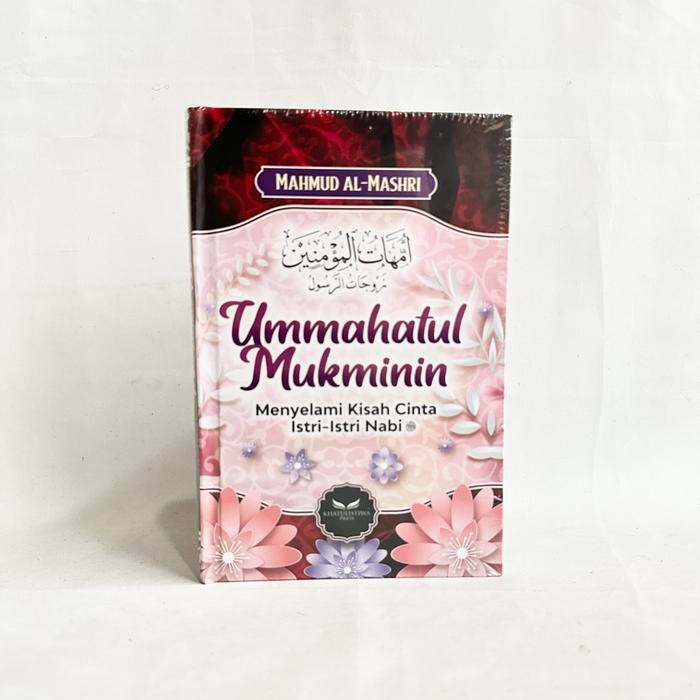 

SALE !!! UMMHATUL MUKMININ , MENYELAMI KISAH CINTA ISTRI ISTRI NABI READYY