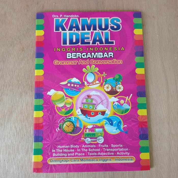 

DM BOOKSTORE - KAMUS IDEAL INGGRIS - INDONESIA BERGAMBAR GRAMMAR & CONVERSATION