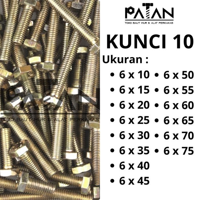 (Allthebest) [ISI 10 PCS] Baut dan Mur Besi M6 (Panjang 10-75) Kuning Kunci 10 Drat Pitch 1.00 -Baut