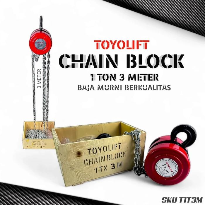 Toyo lift chain block 1ton 3meter katrol kerekan takel garansi resmi c
