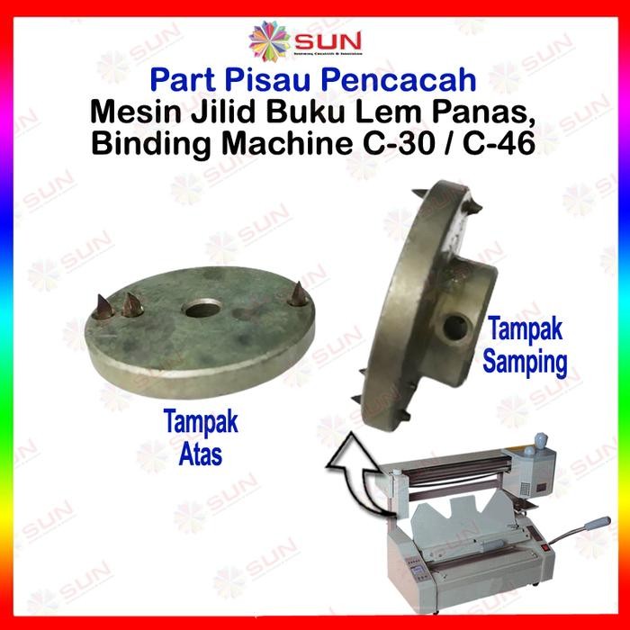 SPAREPART PISAU PENCACAH PENGHANCUR KERTAS MESIN JILID BUKU LEM PANAS BINDING MACHINE C30 / C46