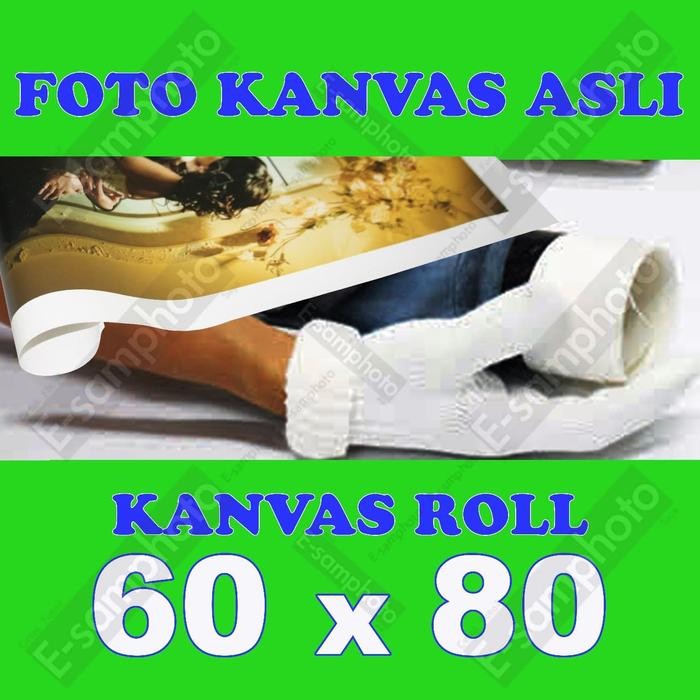 

Foto Kanvas Asli Roll 60X80 / 60X90