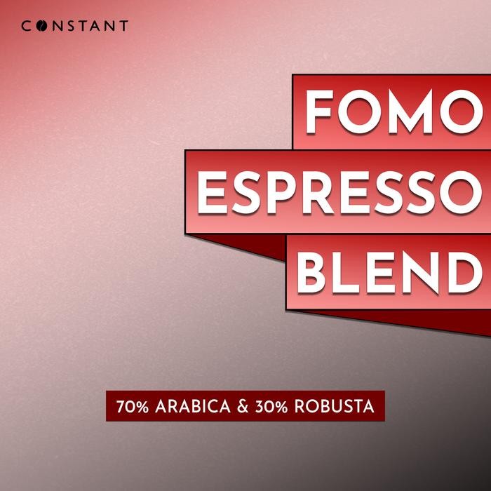 

FOMO Premium Espresso Blend KOPI SUSU Arabica Robusta 7030 - Constant Beans