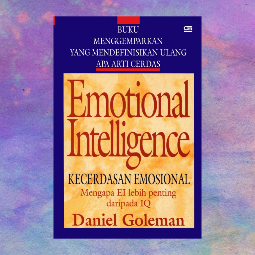 Kecerdasan Emosional - Daniel Goleman