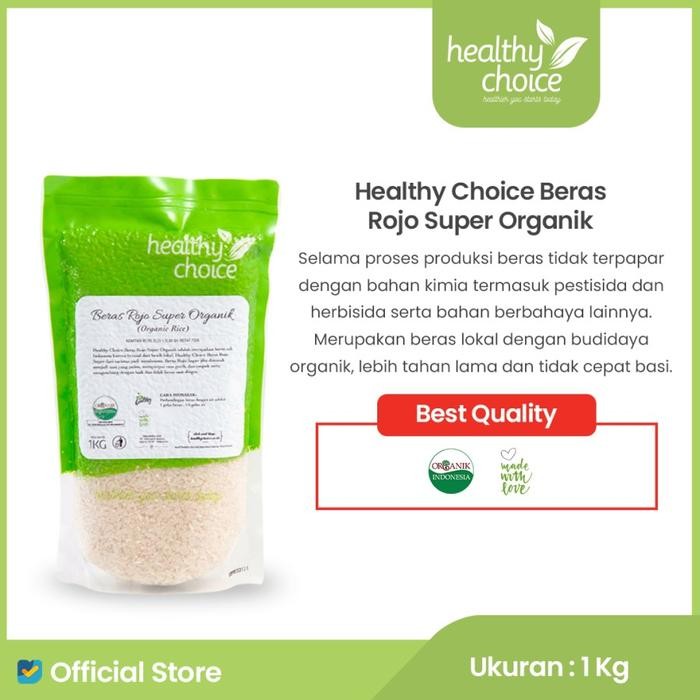 

Pilihan- Healthy Choice Beras Rojo Super Organik 1 Kg
