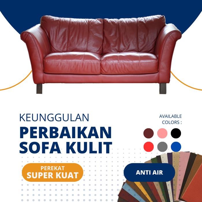 STIKER LEATHER KULIT PERBAIKAN PENAMBAL SOFA JOK KURSI RUSAK BERLUBANG LEM KUAT WATERPROOF ANTI AIR