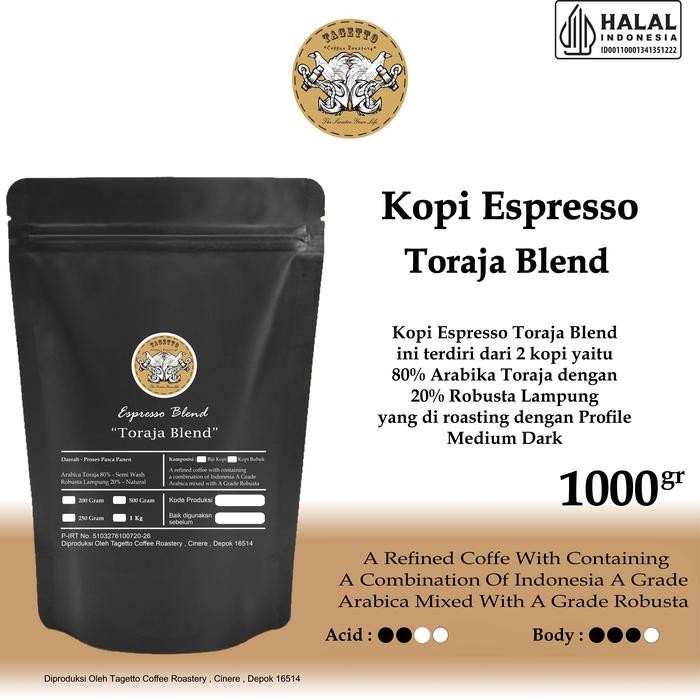 

BIJI KOPI ESPRESSO TORAJA BLEND 1KG - ARABICA 80% & ROBUSTA 20% BEAN GROUND BUBUK 1 KG TAGETTO