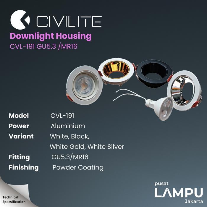 CIVILITE 191 DOWNLIGHT MR16 KAP LAMPU