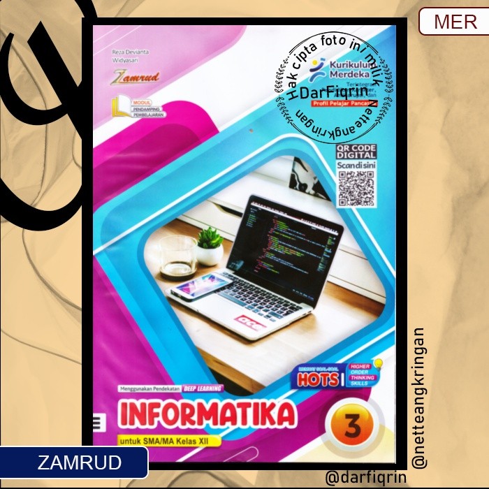 LKS Informatika Kelas 12 Semester 1 dan 2 SMA/MA KURMER Kurikulum Merdeka-Zamrud-HOTS-Reza-Widyasari