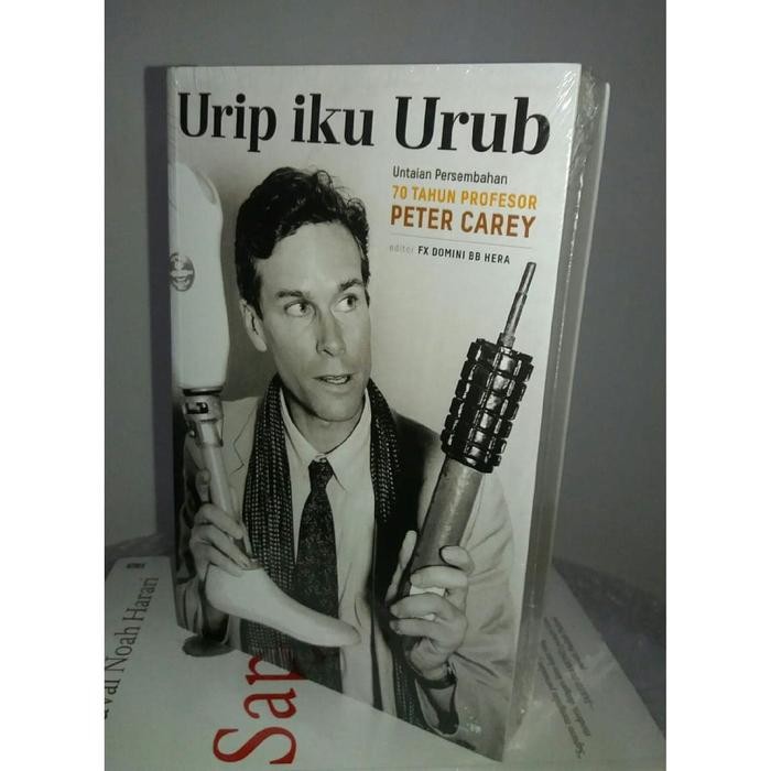 

TERBARU!!! BUKU URIP IKU URUB UNTAIAN PERSEMBAHAN 70 TAHUN PETER CAREY READY