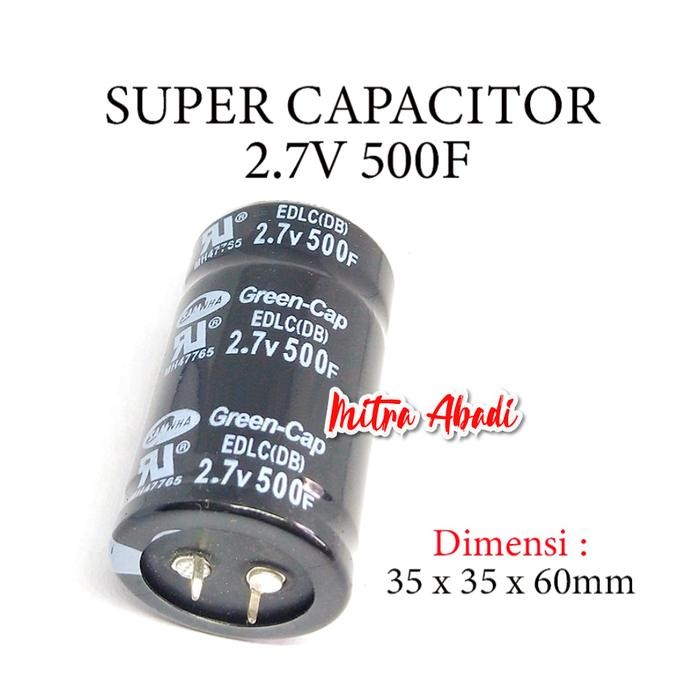 Super Kapasitor / Capasitor DC 2.7V 500F / 500 Farad