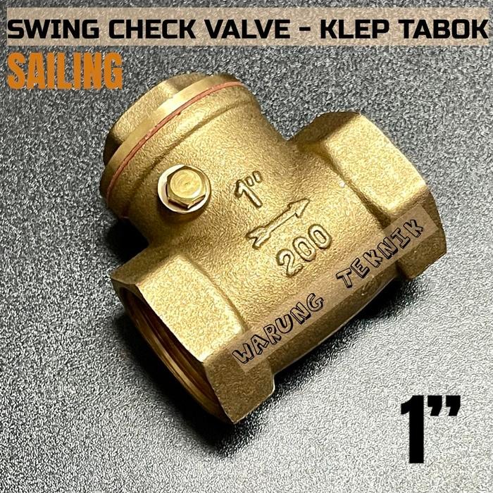 SAILING SWING CHECK VALVE KLEP TABOK 1 INCH TEBAL FULL KUNINGAN