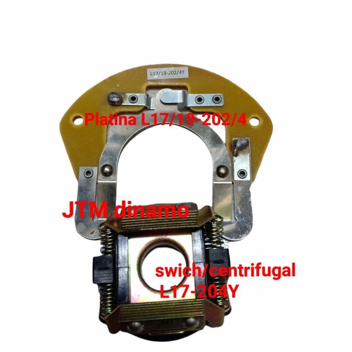 PLATINA L17/19-202/4Y + SWICH CENTRIFUGAL L17-204Y -OTOMATIS DINAMO