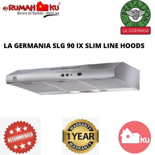 LA GERMANIA SLG 90 IX SLIM LINE HOODS