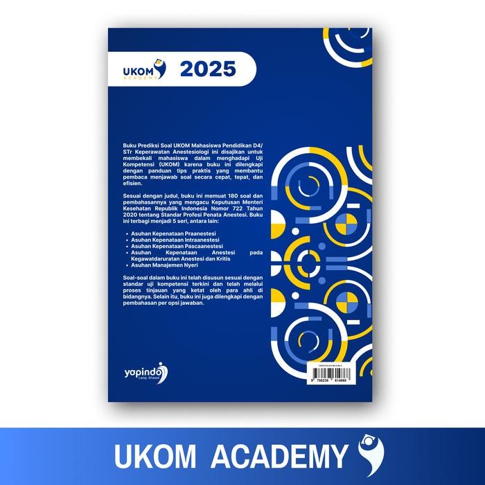 

Ready- Ukom Academy Buku Prediksi Soal Ukom Mahasiswa Pendidikan D4/Str Keperawatan Anestesiologi