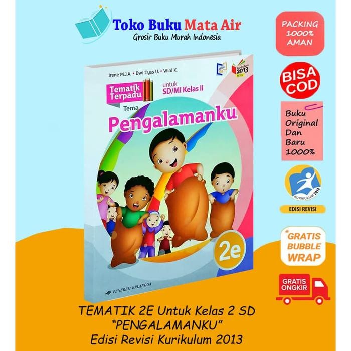 

Ready- Tematik Terpadu 2E "Pengalamanku" Untuk Sd/Mi Kelas Ii ( K13N )