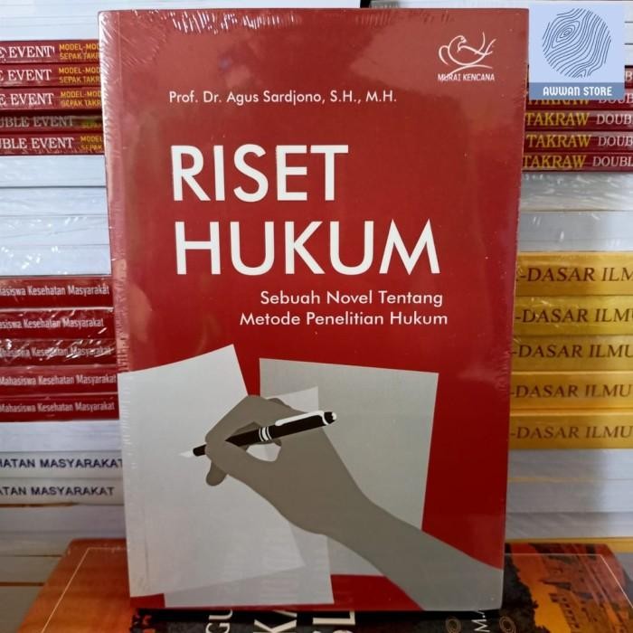 

Ready Riset Hukum Sebuah Novel Tentang Metode Penelitian Hukum - Agus S
