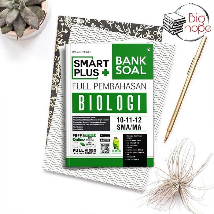 

Ready SMART PLUS BIOLOGI SMA/MA BANK SOAL FULL PEMBAHASAN