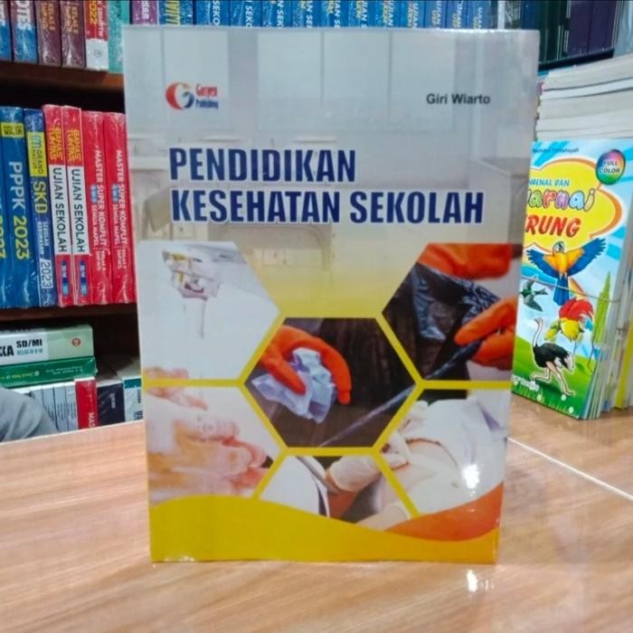 

Ready Buku Pendidikan Kesehatan sekolah - Giri wiarto