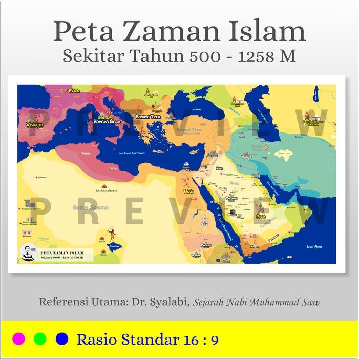 

Peta Zaman Islam Sekitar Abad 500 - 1258 M