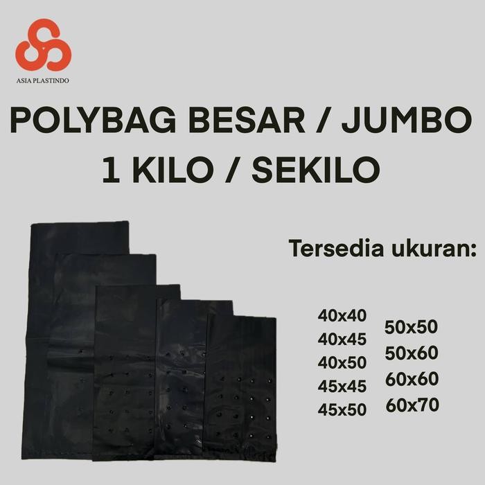 Polybag Tanam Besar Jumbo 1 KG Sekilo Lembar Polibag Plastik 40x50 *