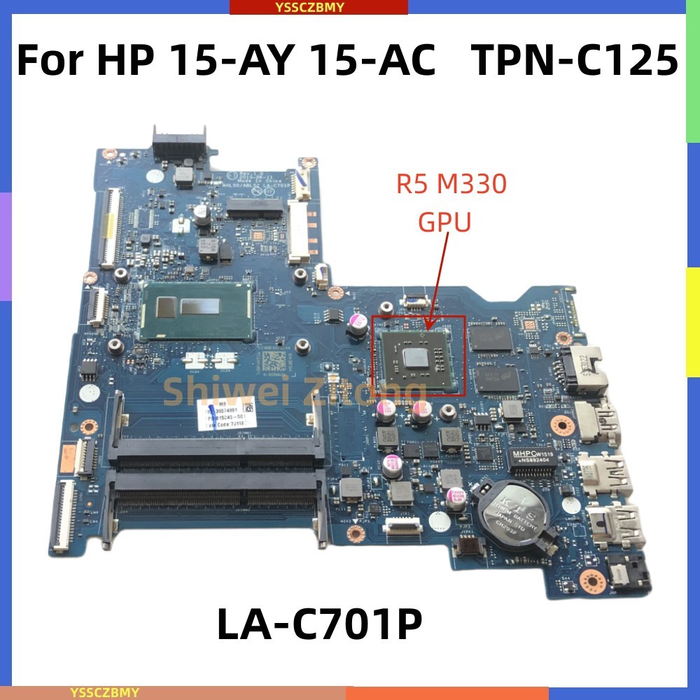 AHL50 ABL52 LA-C701P For HP 15-AY 15-AC 250 G4 TPN-C125 Laptop Motherboard DDR3 With i3 i5 i7 CPU R5
